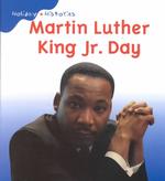 Martin Luther King, Jr. Day (Holiday Histories)