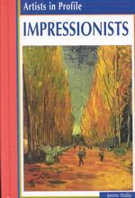 Impressionists (Artists in Profile)
