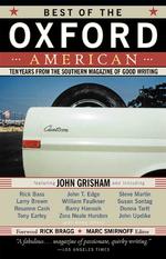 Best of the Oxford American : Ten Years from the Southern Magazine of Good Writing