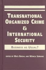 超国家的組織犯罪と国際安全保障<br>Transnational Organized Crime and International Security : Business as Usual?