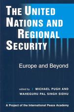 国連と地域的安全保障：ヨーロッパを超えて<br>United Nations and Regional Security : Europe and Beyond