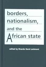 国境、ナショナリズムとアフリカ国家<br>Borders, Nationalism, and the African State