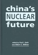中国における核の未来<br>China's Nuclear Future