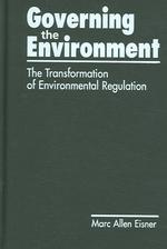 米国の環境規制とその変化<br>Governing the Environment : The Transformation of Environmental Regulation