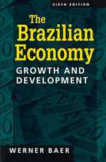 ブラジル経済（第６版）<br>Brazilian Economy : Growth and Development （6TH）