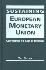 欧州通貨同盟（ＥＭＵ）維持のコスト<br>Sustaining European Monetary Union : Confronting the Cost of Diversity