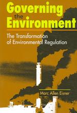 米国の環境規制とその変化<br>Governing the Environment : The Transformation of Environmental Regulation