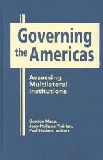 米州サミットの評価<br>Governing the Americas : Assessing Multilateral Institutions