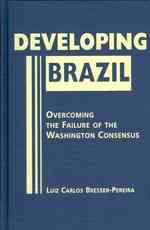 ブラジルの経済開発：ワシントン合意の失敗を超えて<br>Developing Brazil : Overcoming the Failure of the Washington Consensus