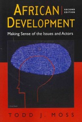 アフリカの開発：論点と主体（第２版）<br>African Development : Making Sense of the Issues and Actors （2ND）