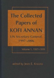 元・国連事務総長Ｋ．アナン関連文献集（全５巻）<br>Collected Papers of Kofi Annan : UN Secretary-general, 1997-2006