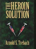 The Heroin Solution （2ND）