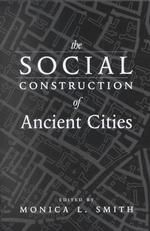古代都市の社会的構築<br>The Social Construction of Ancient Cities