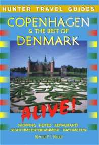 Copenhagen & the Best of Denmark Alive! (Alive Guides Series)