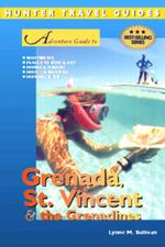 Adventure Guide Grenada, St Vincent & Grenadines (Adventure Guide. Grenada, St. Vincent & the Grenadines) （2ND）