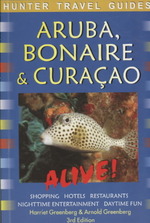 Hunter Travel Guides Aruba, Bonaire & Curacao Alive! (Adventure Guide Aruba, Bonaire, Curacao) （3RD）
