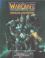 Manual of Monsters : The Roleplaying Game (Warcraft)