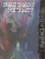 World of Darkness : Second Sight (World of Darkness)
