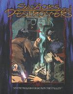 Saviors and Destroyers (Demon the Fallen)