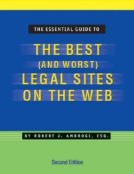 The Essential Guide to the Best (And Worst) Legal Sites on the Web （2ND）