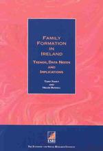 Family Formation in Ireland : Trends, Data Needs, and Implications