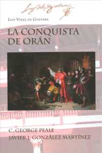 La Conquista de Orán (Ediciones Críticas)