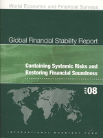 IMF国際金融安定性報告（2008年春季版）<br>Global Financial Stability Report : Market Developments and Issues