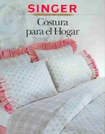 Costura Para El Hogar (Singer Sewing Reference Library)