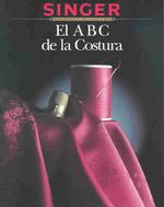 El ABC De LA Costura (Singer Sewing Reference Library)
