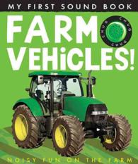 Farm Vehicles (My First Sound Book)