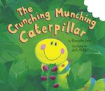 The Crunching Munching Caterpillar （Reprint）