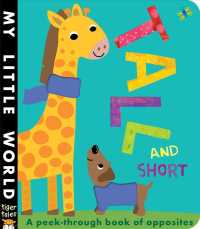 Tall and Short : A Peek-Through Book of Opposites (My Little World) （BRDBK）