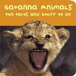 Savanna Animals (Padded Board Books) （BRDBK）
