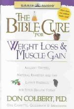 The Bible Cure for Weight Loss & Muscle Gain （CAS/BKLT）