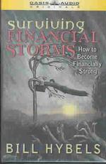 Surviving Financial Storms (2-Volume Set) : How to Become Financially Strong （Abridged）