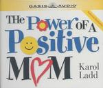 The Power of a Positive Mom (6-Volume Set) （Abridged）