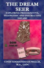 The Dream Seer : Exploring Precognitive， Telepathic and Instructive Dreams