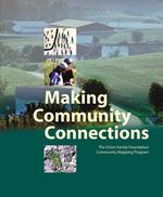 Making Community Connections : The Orton Family Foundation Community Mapping Program