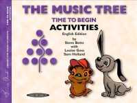 The Music Tree : Time to Begin Activities: English Edition （ACT）