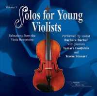 Solos for Young Violists : Selections from the Viola Repertoire 〈3〉