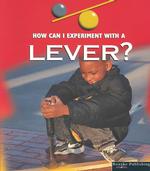 A Lever (How Can I Experiment With...? (Paperback))