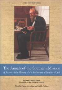 The Annals of the Southern Mission : A Record of the History of the Settlement of Southern Utah