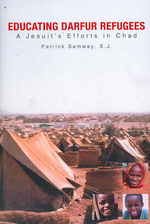 Educating Darfur Refugees : A Jesuit's Efforts in Chad