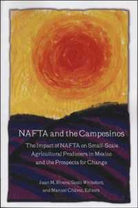 NAFTA and the Campesinos : The Impact of NAFTA on Small-Scale Agricultural Producers in Mexico and the Prospects for Change
