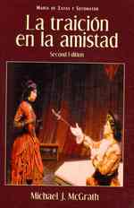 La Traicion En La Amistad, 2nd Edition （2ND）
