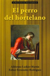 El Perro del Hortelano (Cervantes & Co. Spanish Classics")