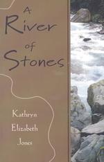 A River of Stones