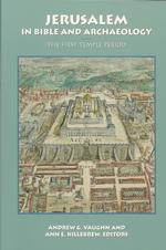 Jerusalem in Bible and Archaeology : The First Temple Period (Symposium Series (Society of Biblical Literature))