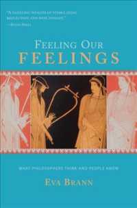 Feeling Our Feelings : What Philosophers Think & People Know