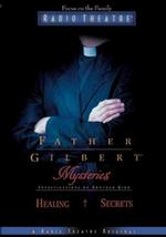 Healing Secrets (2-Volume Set) (Father Gilbert Mysteries, 2)